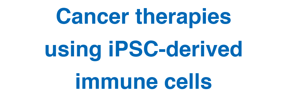 Cancer therapies using iPSC-derived immune cells